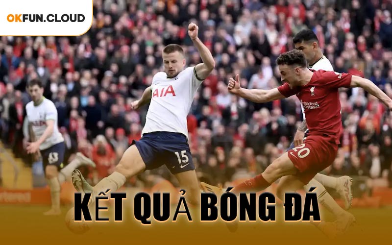 Kết Quả Bóng Đá